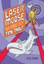 Laser Moose And Rabbit Boy: Time Trout - Preview