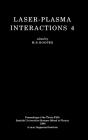 Laser-Plasma Interactions 4 - Preview