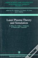 Laser Plasma Theory And Simulation