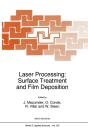 Laser Processing: Surface Treatment And Film Deposition - Preview