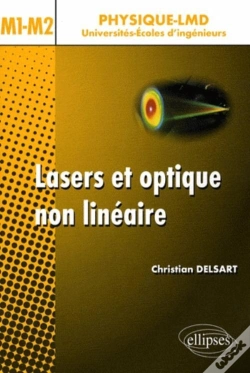 Capa do artigo Lasers Et Optique Non Linéaire. Cours, Exercices Et Problèmes Corrigés - Niveau M1-M2
