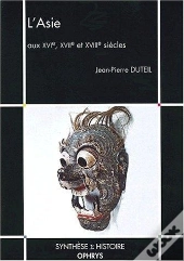 L'Asie Aux Xvie, Xviie Et Xviiie Siècles