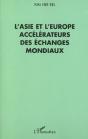 L'Asie Et L'Europe Accelerateurs Des Echanges Mondiaux - Preview