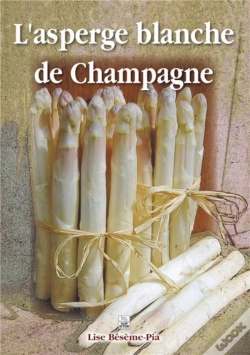 Capa do artigo L'Asperge Blanche De Champagne