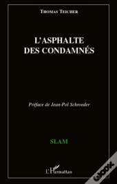 L'Asphalte Des Condamnés