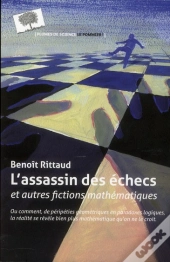 L'Assasin Des Echecs Et Autres Fictions Mathematiques