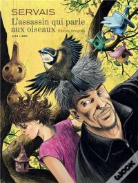 L'Assassin Qui Parle Aux Oiseaux ; Intégrale