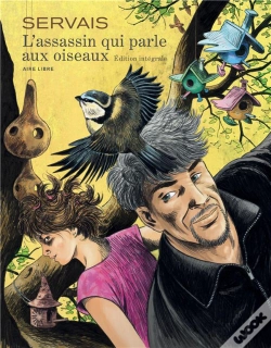 Capa do artigo L'Assassin Qui Parle Aux Oiseaux ; Intégrale