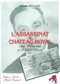 L'Assassinat De Chateau-Royal - Alger, 15 Mars 1962 - Preview