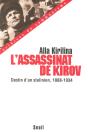 L'Assassinat De Kirov ; Destin D'Un Stalinien (1888-1934) - Preview