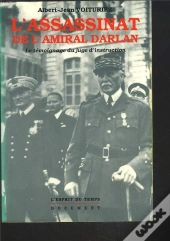 L'Assassinat De L'Amiral Darlan