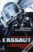 L'Assaut ; Le Gign Au Coeur De L'Action