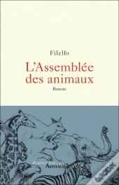 L'Assemblee Des Animaux