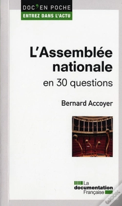 Capa do artigo L'Assemblée Nationale En 30 Questions