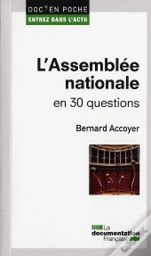 L'Assemblée Nationale En 30 Questions