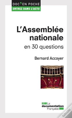 Capa do artigo L'Assemblée Nationale En 30 Questions