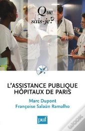 L'Assistance Publique, Hôpitaux De Paris