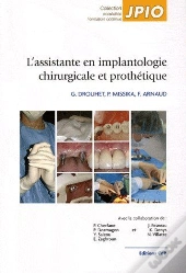 L'Assistante En Implantologie Chirurgicale Et Prothetique