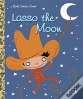 Lasso The Moon