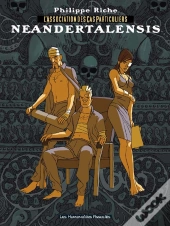 L'Association Des Cas Particuliers T.2 ; Neandertalensis