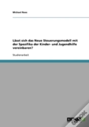 Capa do artigo Lasst Sich Das Neue Steuerungsmodell Mit Der Spezifika Der Kinder- Und Jugendhilfe Vereinbaren?