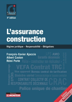 Capa do artigo L'Assurance Construction : Régime Juridique   Responsabilité   Obligations (4e Édition)