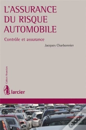 L'Assurance Du Risque Automobile ; Contrôle Et Assurance
