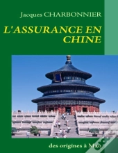 L'Assurance En Chine ; Des Origines À Mao