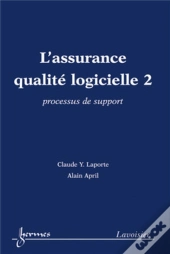 L'Assurance Qualité Logicielle 2 : Processus De Support : Processus De Support