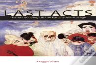 Last Acts