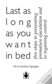 Last As Long As You Want In Bed