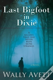 Capa do artigo Last Bigfoot In Dixie