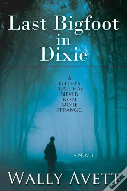 Capa do artigo Last Bigfoot In Dixie
