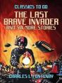 Last Brave Invader And Six More Stories - Preview
