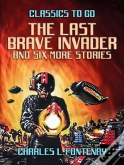Capa do artigo Last Brave Invader And Six More Stories