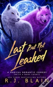 Last But Not Leashed