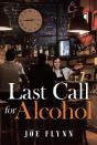 Last Call For Alcohol - Preview