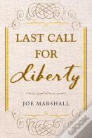 Last Call For Liberty