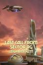 Last Call From Sector 9g - Preview