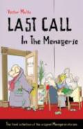 Last Call In The Menagerie