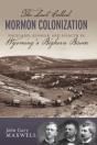 Last Called Mormon Colonization - Preview