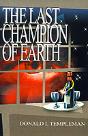 Last Champion Of Earth - Preview