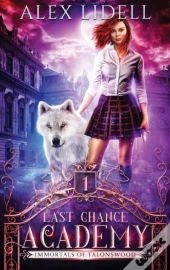 Last Chance Academy: Shifter Fae Vampire