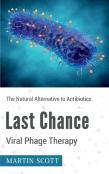 Last Chance Viral Phage Therapy
