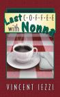 Last Coffee With Nonna - Preview