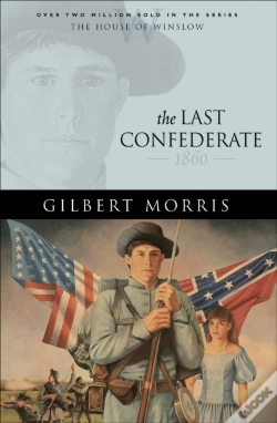Capa do artigo Last Confederate (House Of Winslow Book #8)