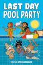 Last Day Pool Party - Preview