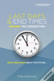 Capa do artigo Last Days & End Times - Making The Connection