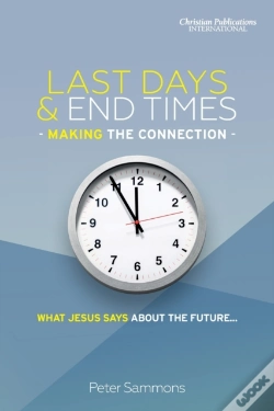 Capa do artigo Last Days & End Times - Making The Connection