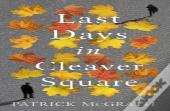 Last Days In Cleaver Square